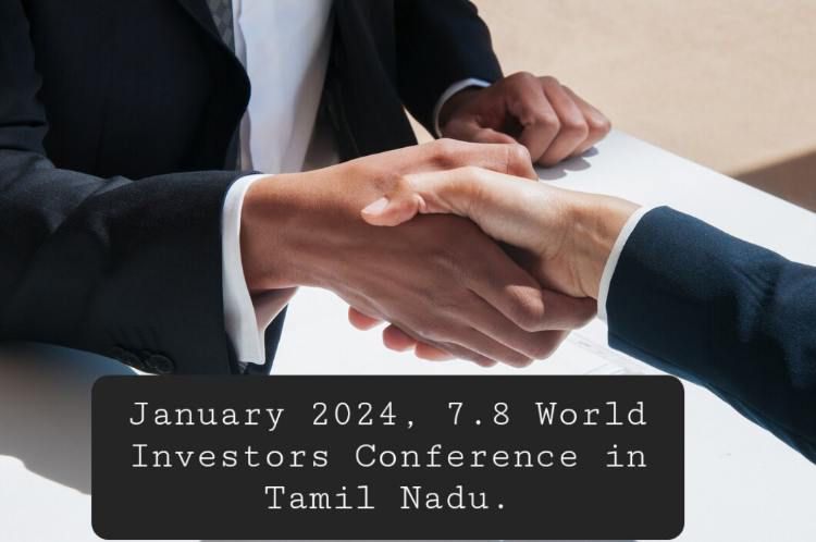 Tamil Nadu signs Rs 55,000 crore deal at World Investors Conference