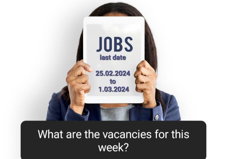 What are the vacancies for this week?