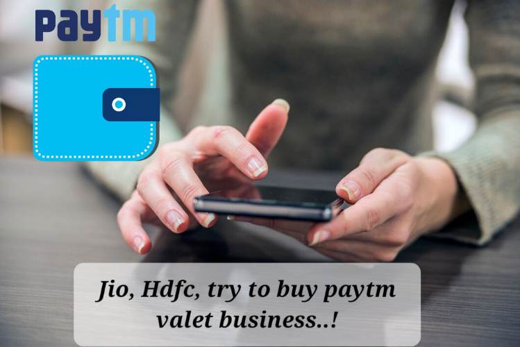 Jio, Hdfc, try to buy paytm wallet business