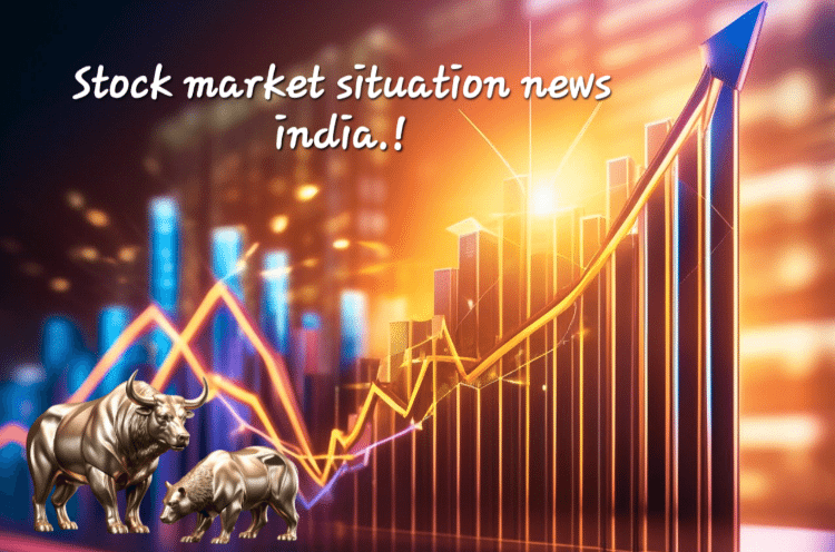 Stock market situation news india