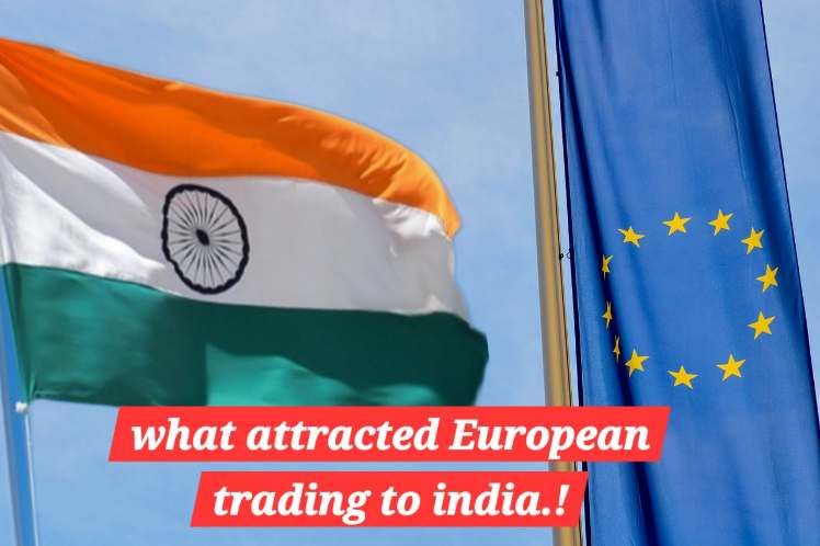 what attracted European trading to India